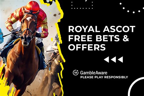 free bets ascot|Royal Ascot Offers .